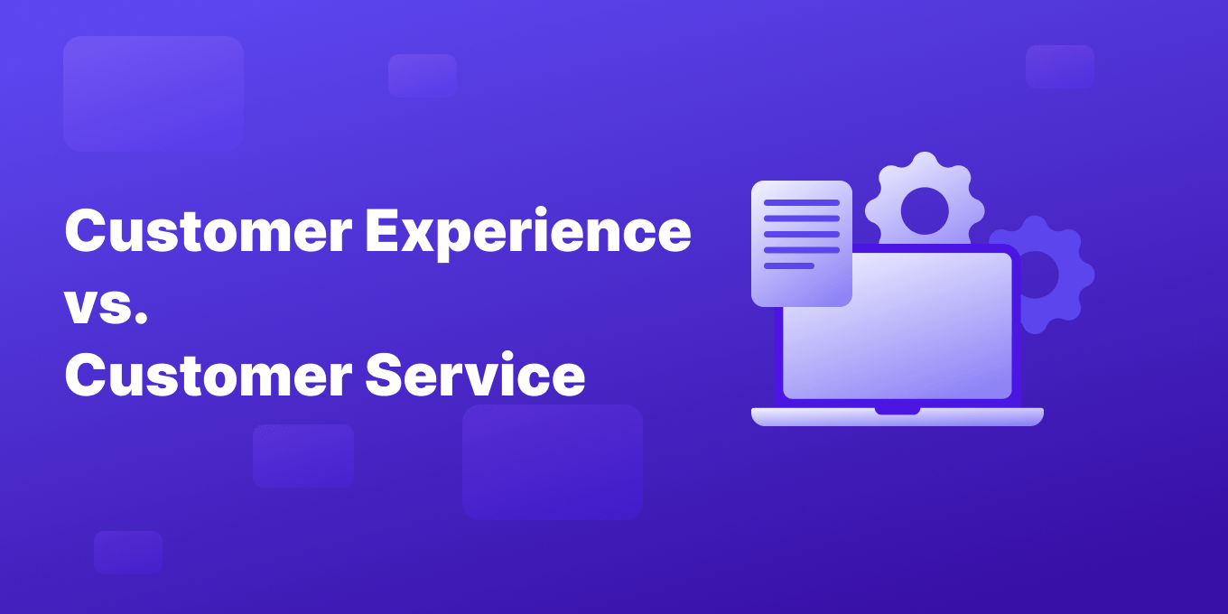 customer experience vs customer service