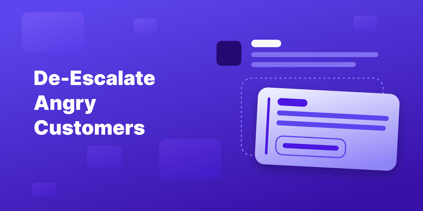 de-escalate angry customers